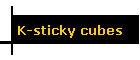 K-sticky cubes